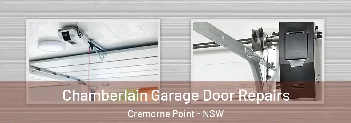 Chamberlain Garage Door Repairs Cremorne Point - NSW