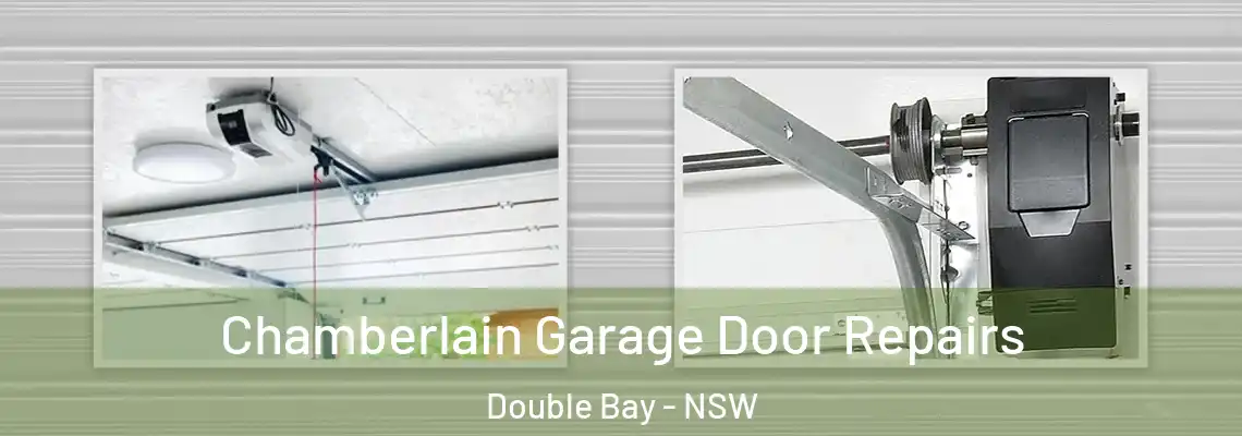 Chamberlain Garage Door Repairs Double Bay - NSW