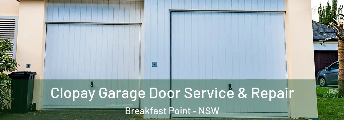 Clopay Garage Door Service & Repair Breakfast Point - NSW