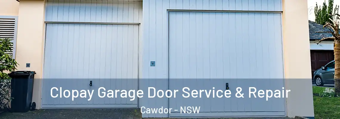 Clopay Garage Door Service & Repair Cawdor - NSW