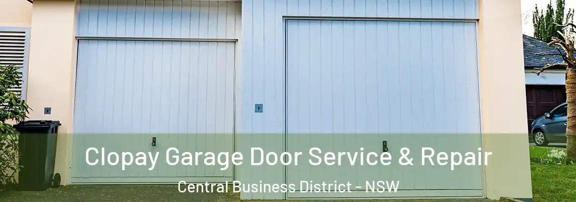 Clopay Garage Door Service & Repair Central Business District - NSW