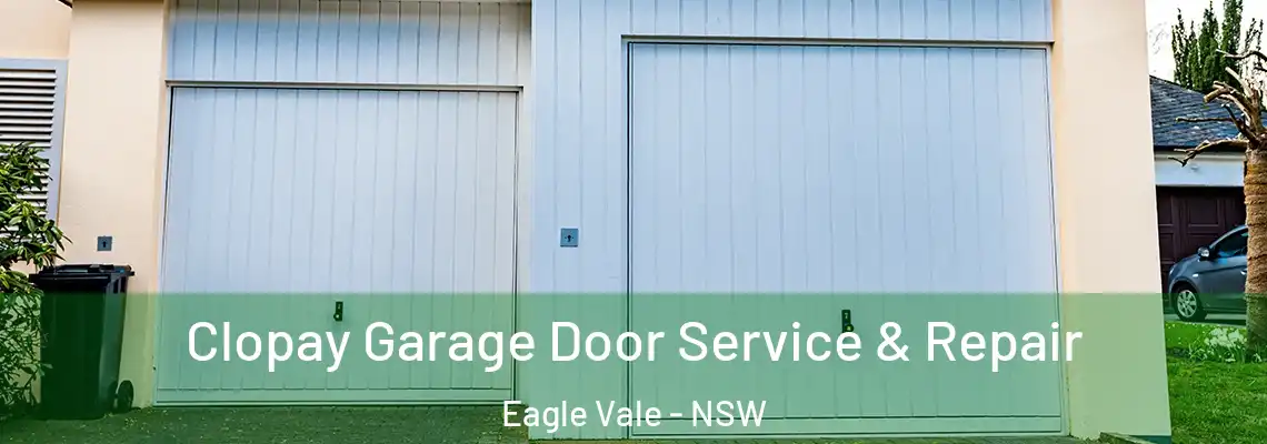 Clopay Garage Door Service & Repair Eagle Vale - NSW