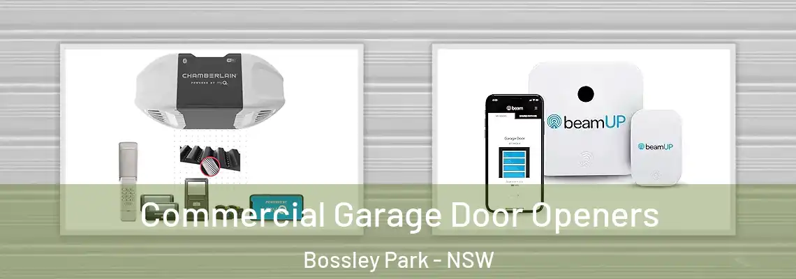 Commercial Garage Door Openers Bossley Park - NSW