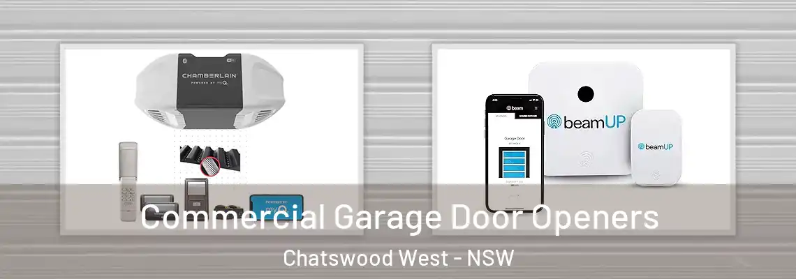  Commercial Garage Door Openers Chatswood West - NSW