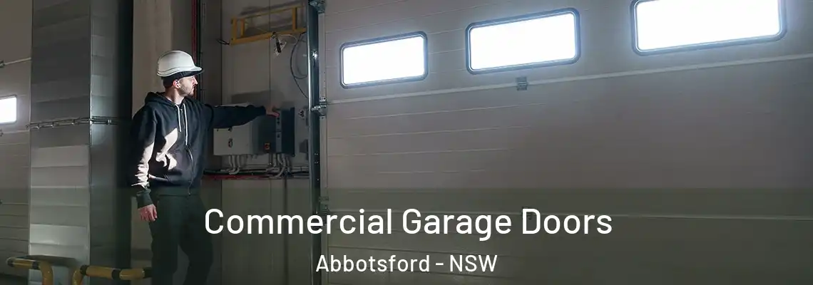 Commercial Garage Doors Abbotsford - NSW