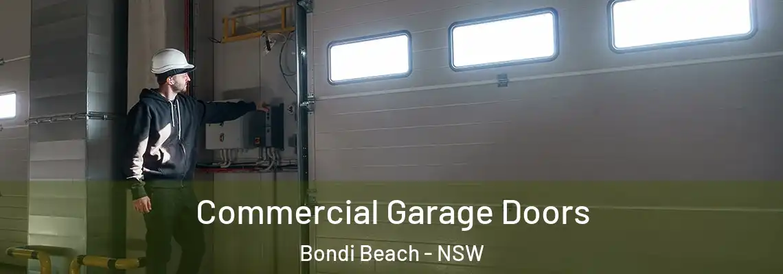 Commercial Garage Doors Bondi Beach - NSW