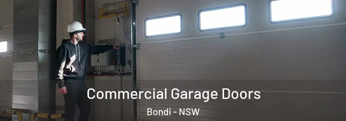 Commercial Garage Doors Bondi - NSW