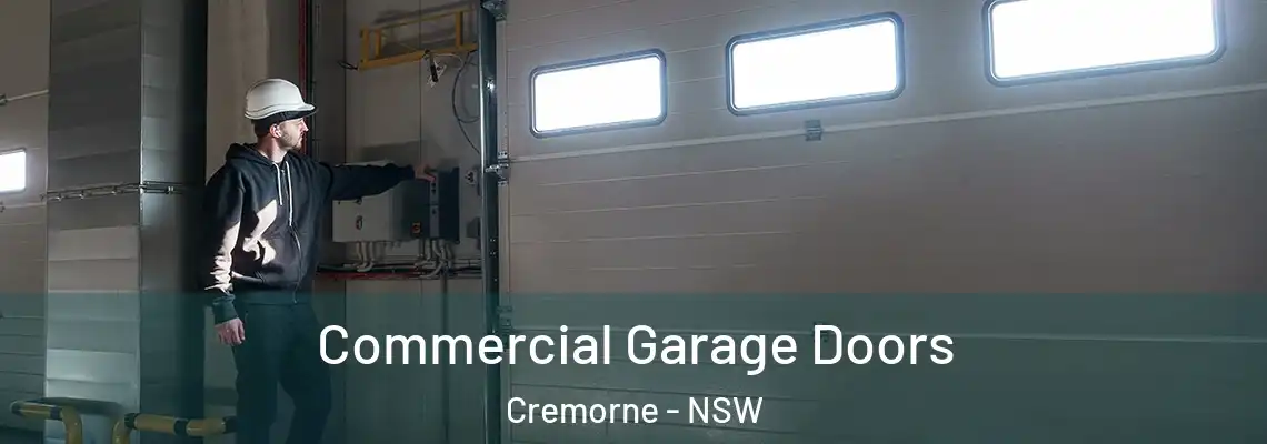 Commercial Garage Doors Cremorne - NSW