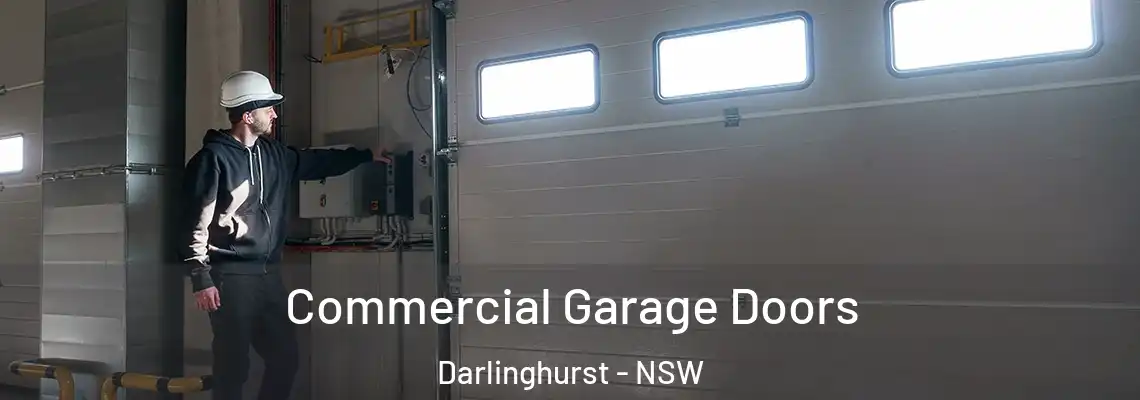 Commercial Garage Doors Darlinghurst - NSW