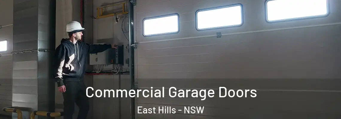 Commercial Garage Doors East Hills - NSW