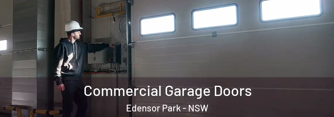  Commercial Garage Doors Edensor Park - NSW