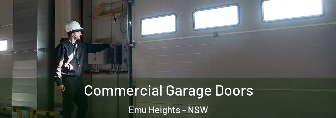 Commercial Garage Doors Emu Heights - NSW