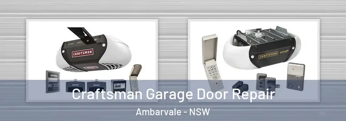 Craftsman Garage Door Repair Ambarvale - NSW
