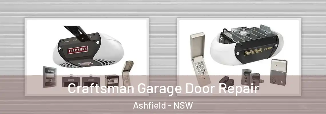Craftsman Garage Door Repair Ashfield - NSW