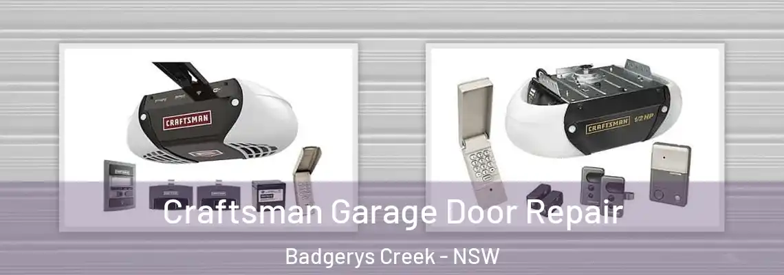 Craftsman Garage Door Repair Badgerys Creek - NSW