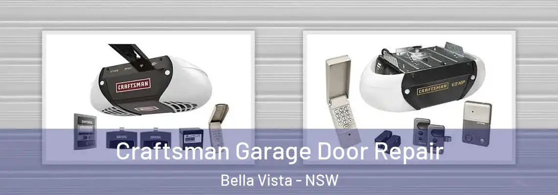 Craftsman Garage Door Repair Bella Vista - NSW