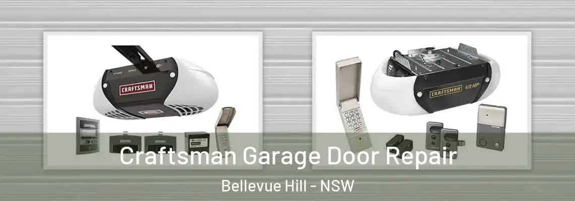 Craftsman Garage Door Repair Bellevue Hill - NSW
