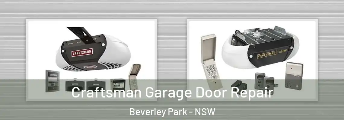 Craftsman Garage Door Repair Beverley Park - NSW