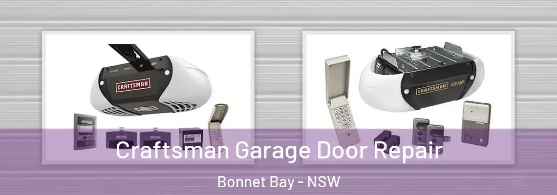 Craftsman Garage Door Repair Bonnet Bay - NSW
