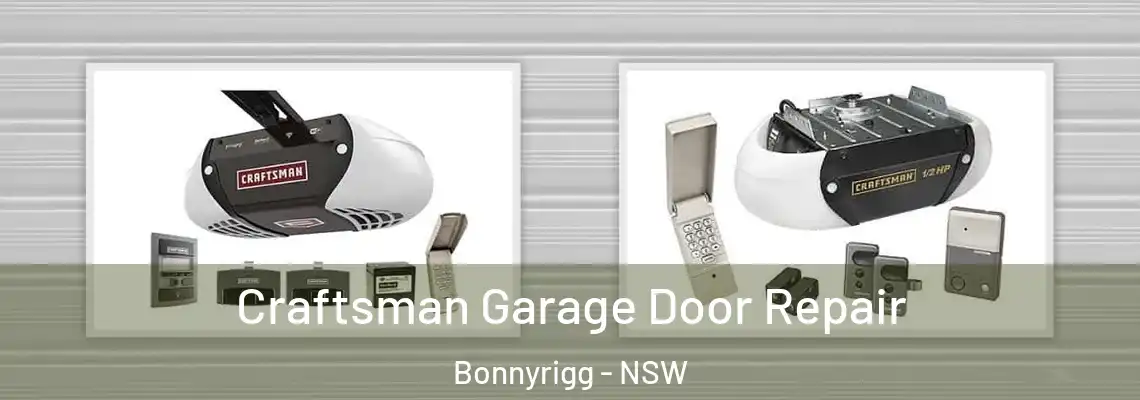 Craftsman Garage Door Repair Bonnyrigg - NSW