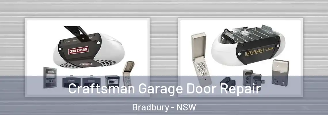 Craftsman Garage Door Repair Bradbury - NSW