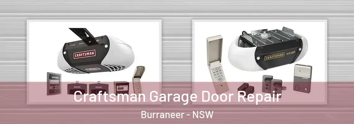 Craftsman Garage Door Repair Burraneer - NSW