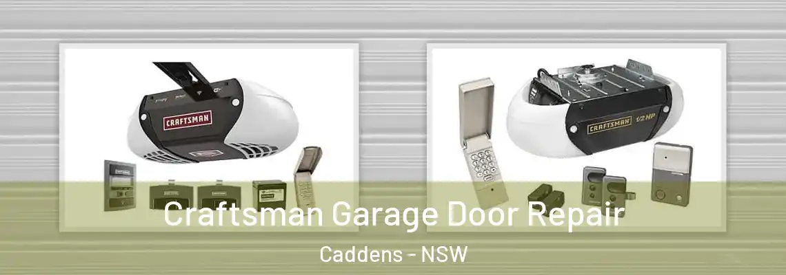 Craftsman Garage Door Repair Caddens - NSW