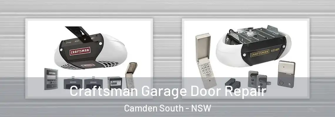 Craftsman Garage Door Repair Camden South - NSW