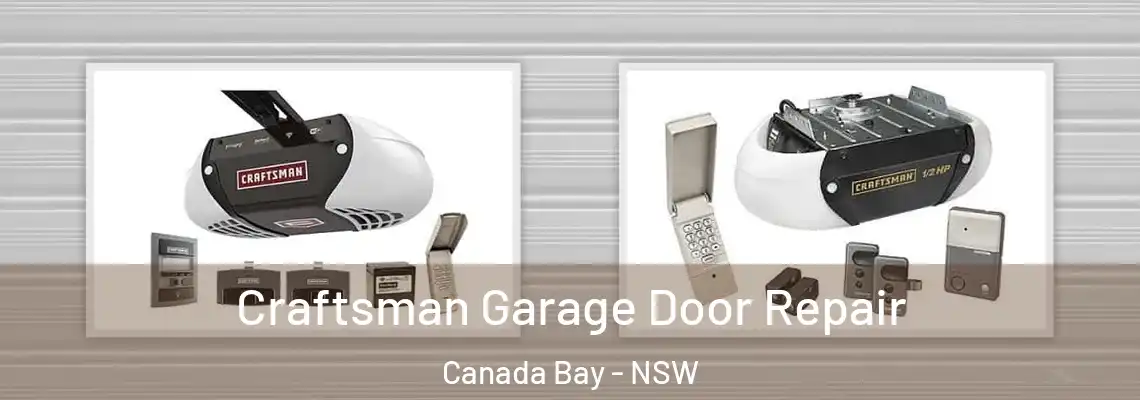 Craftsman Garage Door Repair Canada Bay - NSW