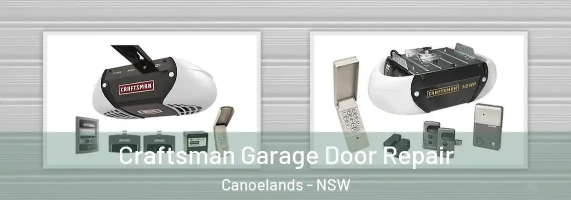Craftsman Garage Door Repair Canoelands - NSW