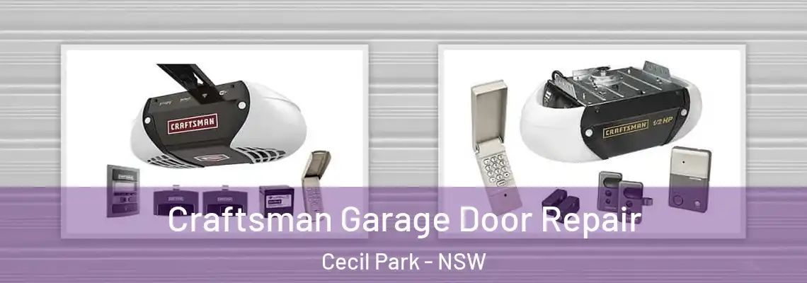 Craftsman Garage Door Repair Cecil Park - NSW