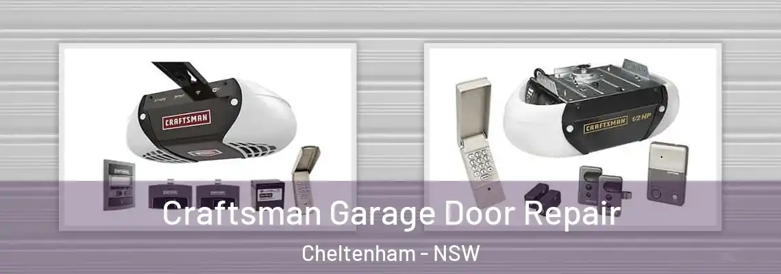Craftsman Garage Door Repair Cheltenham - NSW