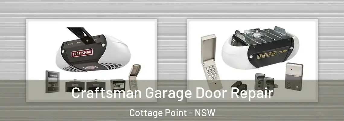  Craftsman Garage Door Repair Cottage Point - NSW