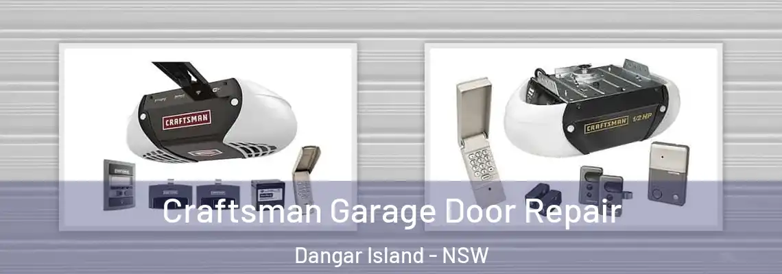 Craftsman Garage Door Repair Dangar Island - NSW