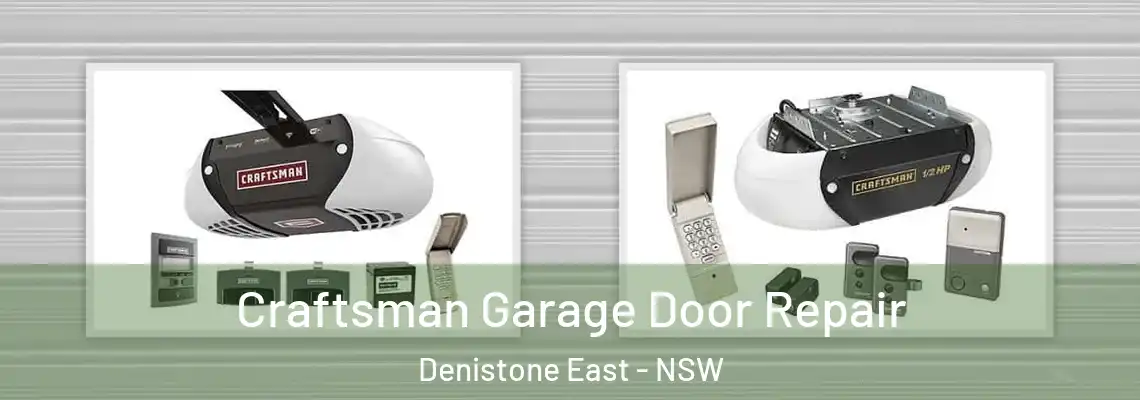 Craftsman Garage Door Repair Denistone East - NSW