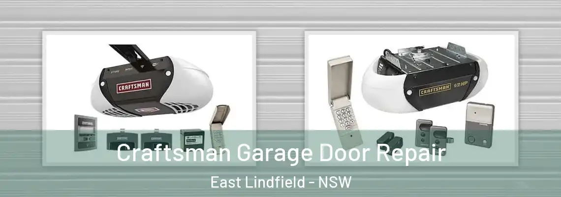 Craftsman Garage Door Repair East Lindfield - NSW
