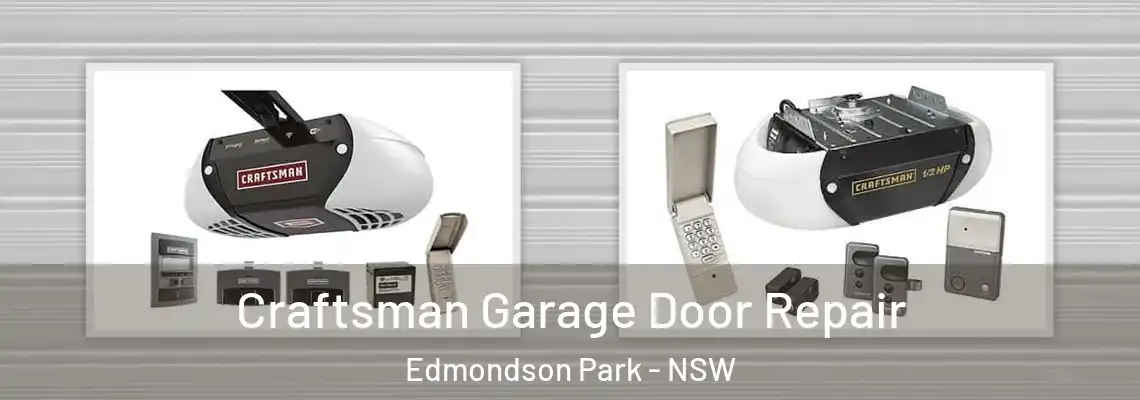 Craftsman Garage Door Repair Edmondson Park - NSW