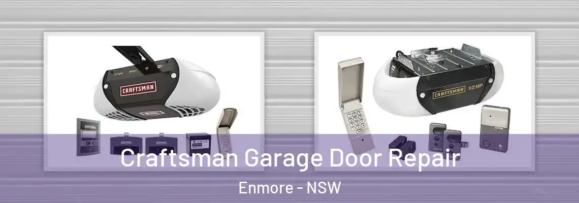 Craftsman Garage Door Repair Enmore - NSW