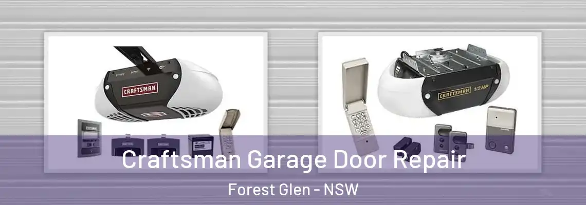 Craftsman Garage Door Repair Forest Glen - NSW