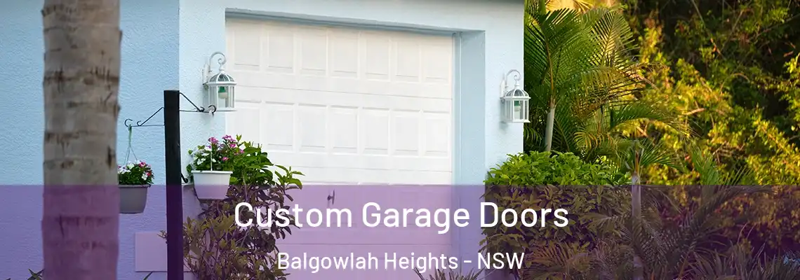 Custom Garage Doors Balgowlah Heights - NSW