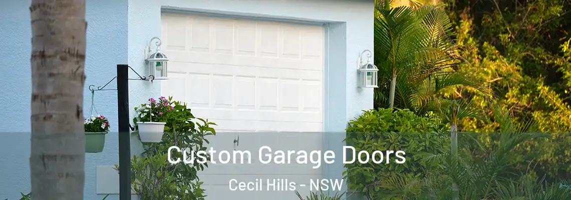 Custom Garage Doors Cecil Hills - NSW