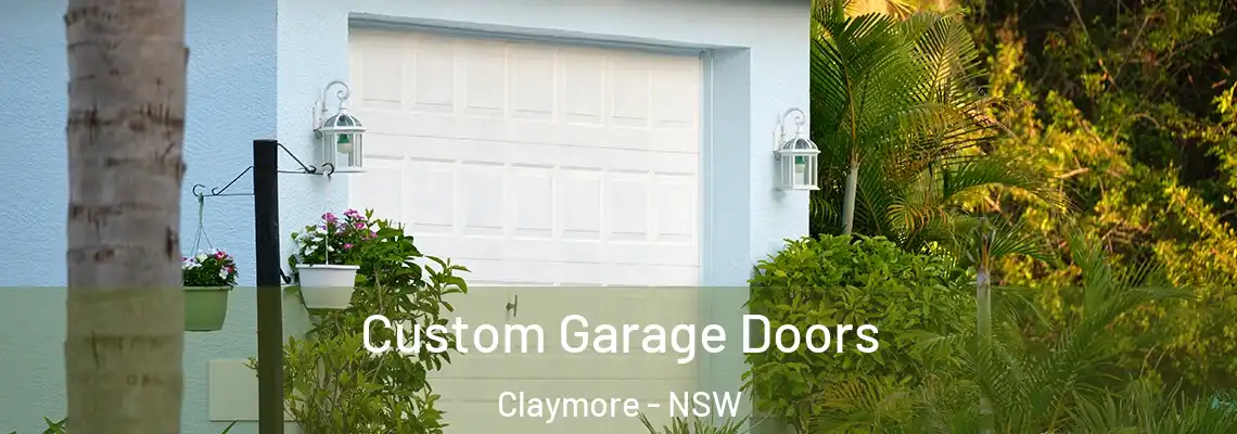 Custom Garage Doors Claymore - NSW