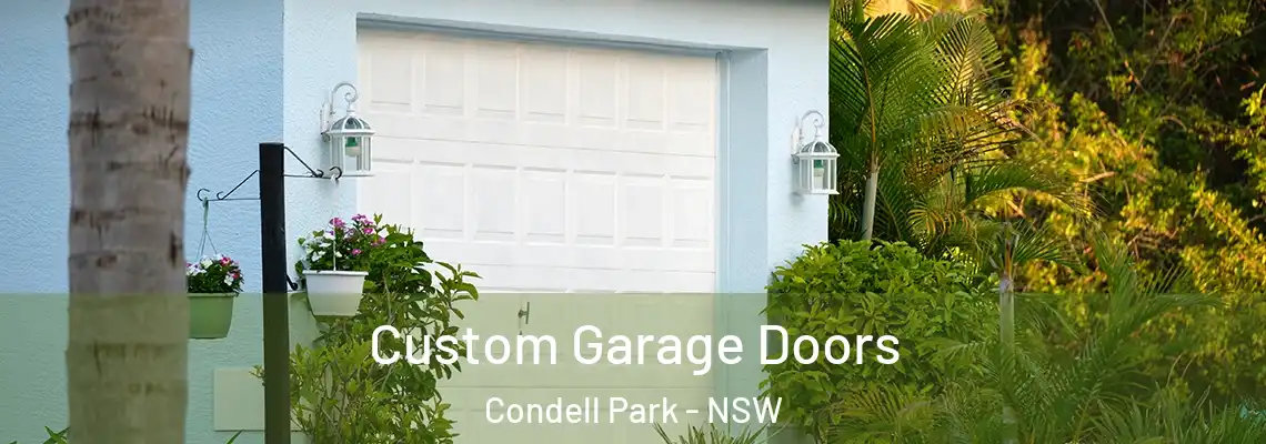 Custom Garage Doors Condell Park - NSW