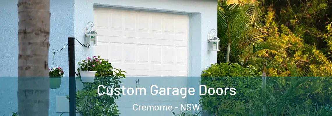 Custom Garage Doors Cremorne - NSW