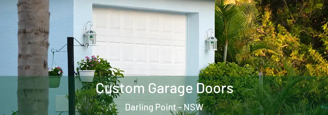 Custom Garage Doors Darling Point - NSW