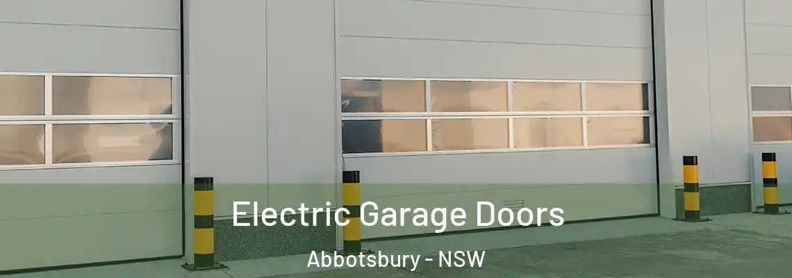 Electric Garage Doors Abbotsbury - NSW
