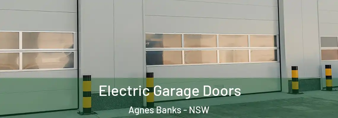 Electric Garage Doors Agnes Banks - NSW