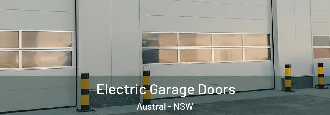 Electric Garage Doors Austral - NSW