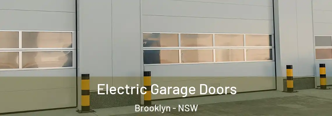 Electric Garage Doors Brooklyn - NSW