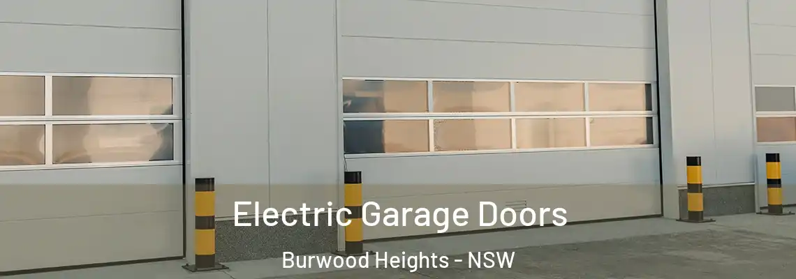 Electric Garage Doors Burwood Heights - NSW